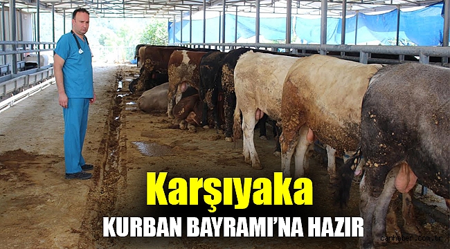 Karşıyaka Kurban Bayramı’na hazır