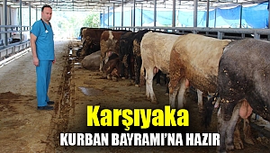 Karşıyaka Kurban Bayramı’na hazır
