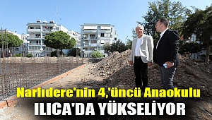 Narlıdere'nin 4,'üncü anaokulu Ilıca'da Yükseliyor