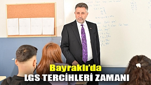 Bayraklı’da LGS tercihleri zamanı