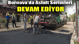 Bornova’da asfalt serimleri devam ediyor