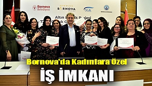 Bornova'da kadınlara özel iş imkanı