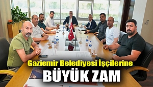 Gaziemir Belediyesi işçilerine büyük zam