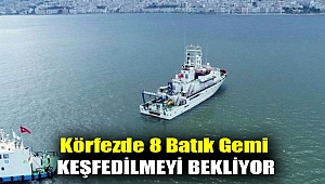 Körfezde 8 batık gemi keşfedilmeyi bekliyor