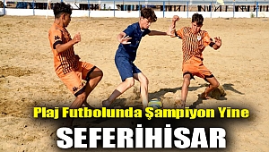 Plaj futbolunda şampiyon yeniden Seferihisar