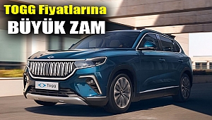 TOGG fiyatlarına büyük zam
