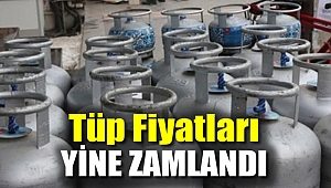 Tüp fiyatları yine zamlandı