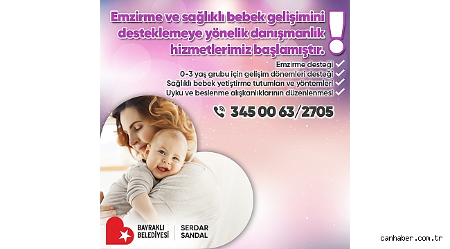 Bayraklı Belediyesinden,’ Emzirme ve Sağlıklı Bebek Gelişimi’ hizmeti