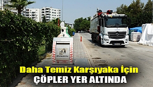 Daha temiz Karşıyaka için çöpler yer altında