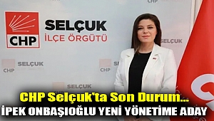 İPEK ONBAŞIOĞLU YENİ YÖNETİME ADAY