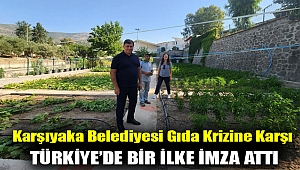Karşıyaka Belediyesi gıda krizine karşı Türkiye’de bir ilke imza attı