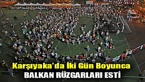 Karşıyaka’da iki gün boyunca Balkan rüzgarları esti