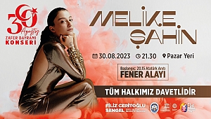 Melike Şahin 30 Ağustos'ta Efes Selçuk'ta