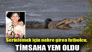 Serinlemek için nehre giren futbolcu, timsaha yem oldu