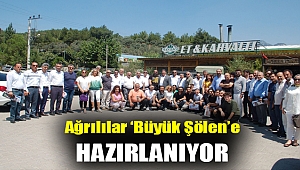 Ağrılılar ‘büyük şölen’e hazırlanıyor