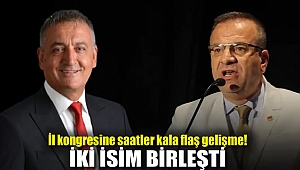 İl kongresine saatler kala flaş gelişme! İki isim birleşti!