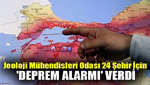 Jeoloji Mühendisleri Odası 24 şehir için 'deprem alarmı' verdi: Türkiye'de 7 büyüklüğünde deprem beklenen iller belli oldu...
