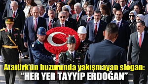 Atatürk'ün huzurunda yakışmayan slogan: