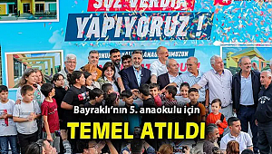 Bayraklı'nın 5'inci anaokulu için temel atıldı
