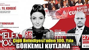 Çiğli Belediyesi’nden 100. Yıla Görkemli Kutlama