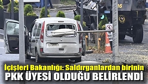 İçişleri Bakanlığı: Saldırganlardan birinin PKK üyesi olduğu belirlendi