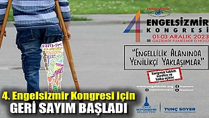 4. Engelsizmir Kongresi için geri sayım başladı