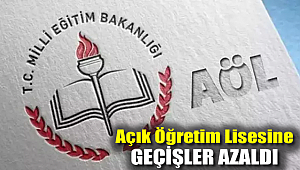 Açık öğretim lisesine geçişler azaldı