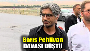 Barış Pehlivan davası düştü