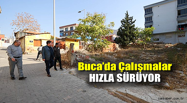 Buca'da çalışmalar hızla sürüyor
