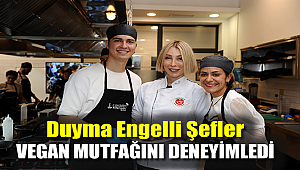 Duyma engelli şefler, vegan mutfağını deneyimledi