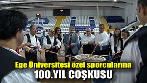 Ege Üniversitesi özel sporcularına ile 100. yıl coşkusu