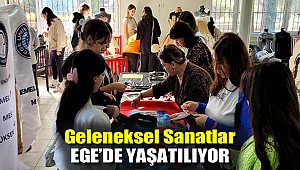 Geleneksel Sanatlar Ege'de yaşatılıyor