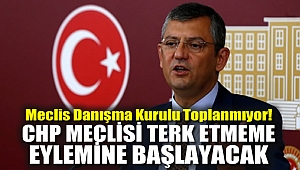 Meclis Danışma Kurulu Toplanmıyor! CHP Meclis'i Terk Etmeme Eylemine Başlayacak!