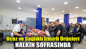 Ucuz ve sağlıklı İzmirli ürünleri halkın sofrasında