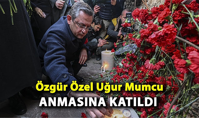 Özgür Özel Uğur Mumcu Anmasına Katıldı