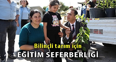 Bilinçli tarım için eğitim seferberliği