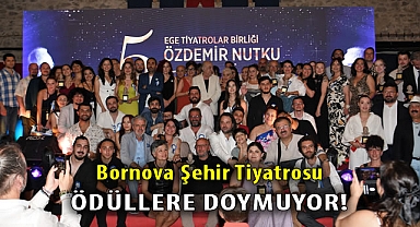 Bornova Şehir Tiyatrosu ödüllere doymuyor!
