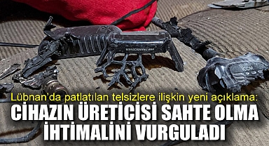 Lübnan'da patlatılan telsizlere ilişkin yeni açıklama: Cihazın üreticisi, sahte olma ihtimalini vurguladı