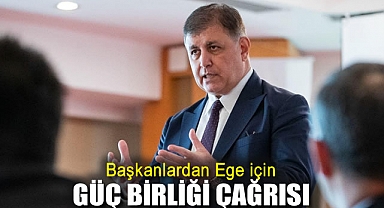 Başkanlardan Ege için güç birliği çağrısı