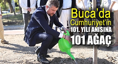 Buca'da Cumhuriyet’in 101. yılı anısına 101 ağaç