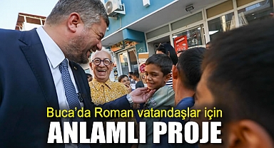Buca’da Roman vatandaşlar için anlamlı proje