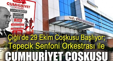Çiğli'de 29 Ekim Coşkusu Başlıyor; Tepecik Senfoni Orkestrası ile Cumhuriyet Rüzgarı