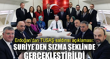 Erdoğan'dan TUSAŞ saldırısı açıklaması: Suriye'den sızma şeklinde gerçekleştirildi
