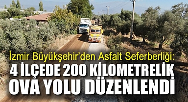 İzmir Büyükşehir'den Asfalt Seferberliği: 14 ilçede 200 Kilometrelik Ova Yolu Düzenlendi