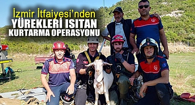 İzmir İtfaiyesi'nden yürekleri ısıtan kurtarma operasyonu