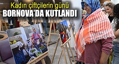 Kadın çiftçilerin günü Bornova’da kutlandı