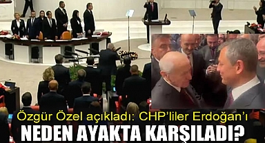 Özgür Özel açıkladı: CHP'liler Erdoğan'ı neden ayakta karşıladı?