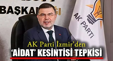 AK Parti İzmir'den 'Aidat' Kesintisi Tepkisi