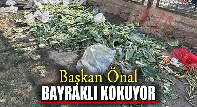 Başkan Önal Bayraklı Kokuyor!