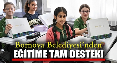 Bornova Belediyesi’nden eğitime tam destek!